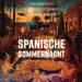 Spanische Sommernacht